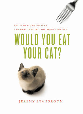 Book cover for Would You Eat Your Cat?