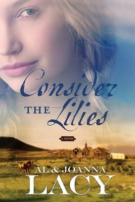 Cover of Consider the Lilies