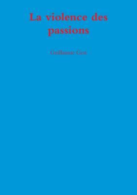 Book cover for La Violence Des Passions