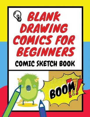 Cover of Blank Drawing Comics for Beginners