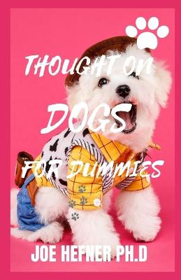 Book cover for Thought on Dogs for Dummies