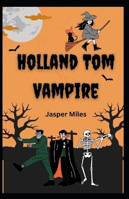 Book cover for Holland Tom Vampire