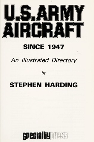 Cover of U.S. Army Aircraft Since 1947