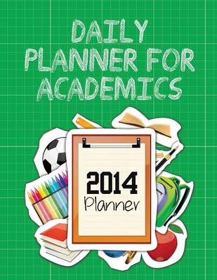 Book cover for Daily Planner for Academics
