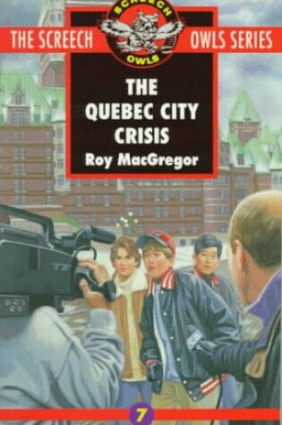 Cover of The Quebec City Crisis (#7)