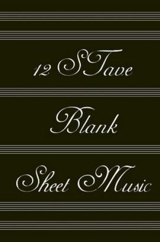 Cover of 12 Stave Blank Sheet Music