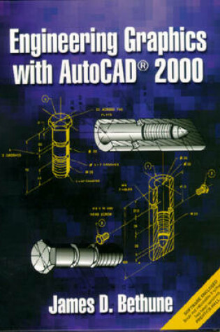 Cover of Engineering Graphics with AutoCAD 2000