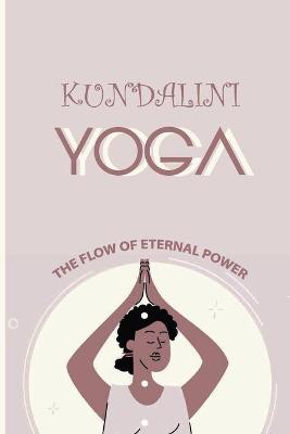 Cover of Kundalini Yoga