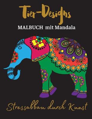 Book cover for Tier-Designs MALBUCH mit Mandala