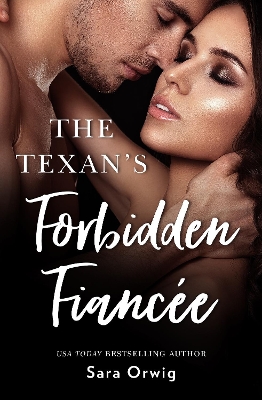 Book cover for The Texan's Forbidden Fiancee