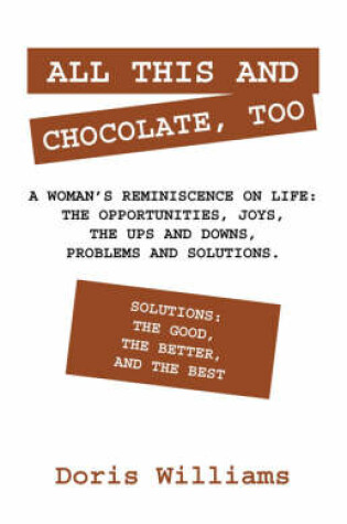 Cover of All This and Chocolate, Too