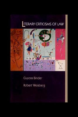 Book cover for Literary Criticisms of Law