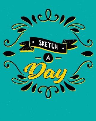 Book cover for Sketch A Day