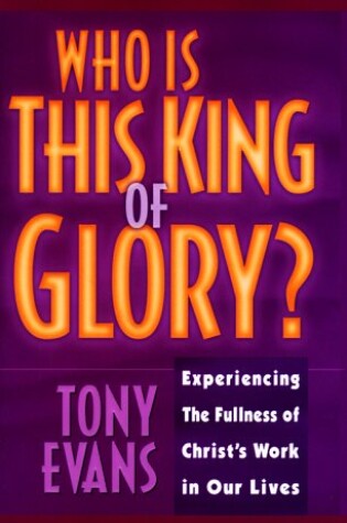 Cover of Who is This King of Glory!