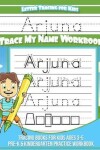 Book cover for Arjuna Letter Tracing for Kids Trace my Name Workbook