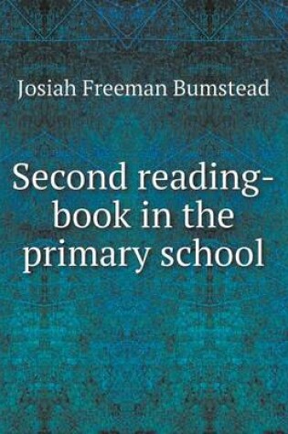 Cover of Second reading-book in the primary school