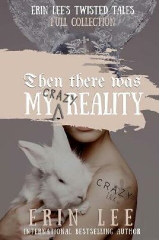 Cover of My (Crazy) Reality