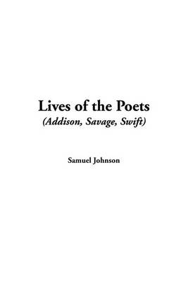 Cover of Lives of the Poets (Addison, Savage, Swift)