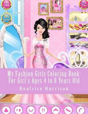 Book cover for My Fashion Girls Coloring Book