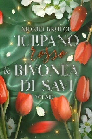 Cover of Tulipano Rosso & Bivonea di Savi