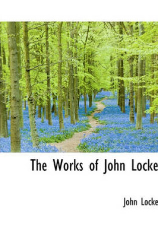 Cover of The Works of John Locke