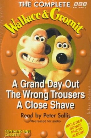 Cover of The Complete Wallace & Gromitt