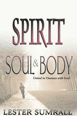 Cover of Spirit, Soul, & Body
