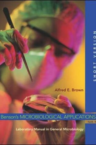 Cover of Benson's Microbiological Applications: Laboratory Manual in General Microbiology, Short Version