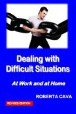 Book cover for Dealing with Difficult Situations at Work and at Home