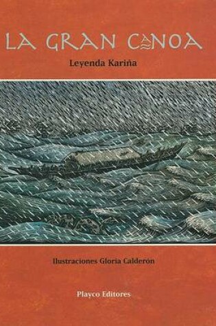 Cover of La Gran Canoa