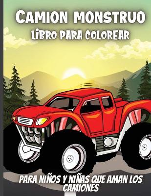 Book cover for Camion Monstruo Libro Para Colorear