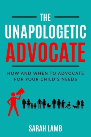 Cover of The Unapologetic Advocate