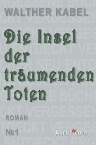 Cover of Die Insel der tr�umenden Toten