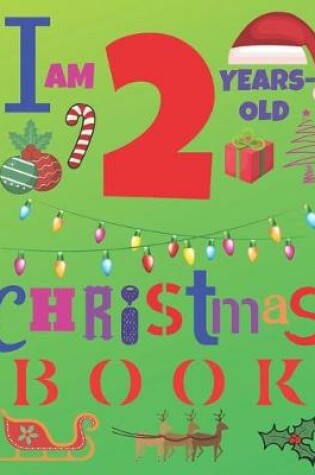 Cover of I Am 2 Years-Old Christmas Book