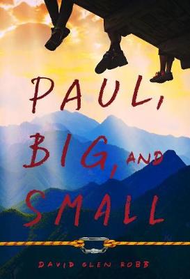 Book cover for Paul, Big, and Small