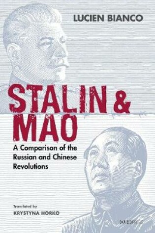 Cover of Stalin and Mao – A Comparison of the Russian and Chinese Revolutions