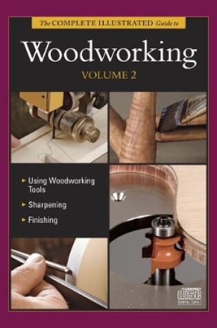 Cover of Complete Illustrated Guide to Woodworking DVD Volume 2