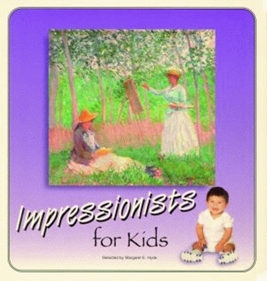 Book cover for Impressionists For Kids