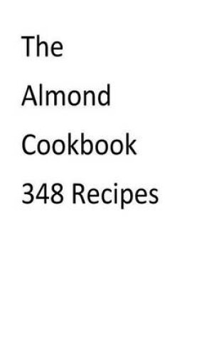 Cover of The Almond Cookbook