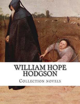 Book cover for William Hope Hodgson, Collection novels