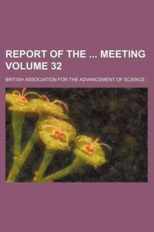 Cover of Report of the Meeting Volume 32