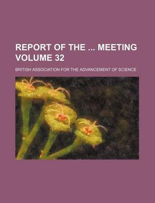 Book cover for Report of the Meeting Volume 32