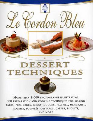 Book cover for Le Cordon Bleu Dessert Techniques