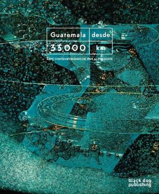 Cover of Guatemala desde 33,000 kilómetros: