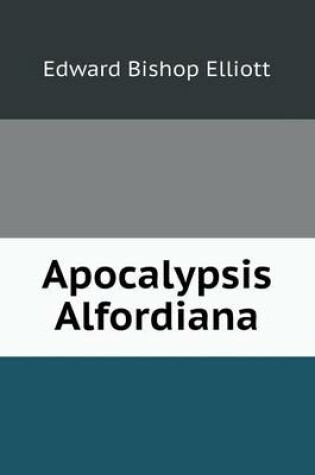 Cover of Apocalypsis Alfordiana