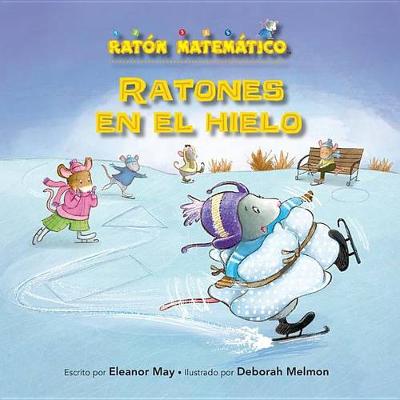 Book cover for Ratones En El Hielo (Mice on Ice)