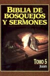 Book cover for Biblia de Bosquejos y Sermones-RV 1960-Juan
