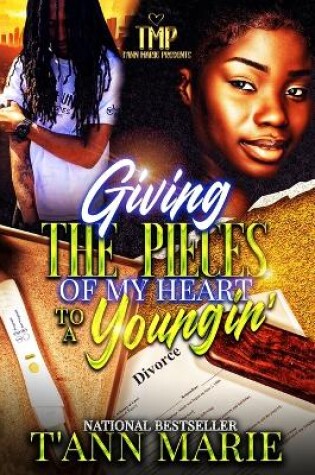 Cover of Giving the Pieces of My Heart to a Youngin'