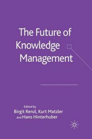 Cover of The Future of Knowledge Management