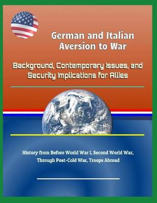 Book cover for German and Italian Aversion to War